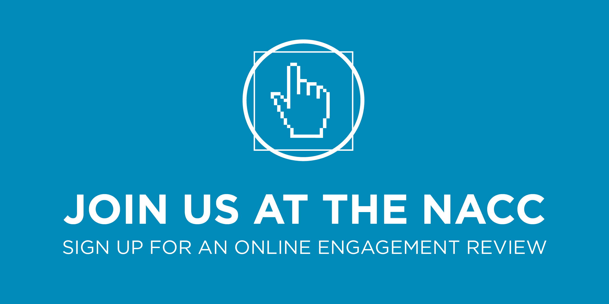 Were Bringing Our Online Engagement Reviews To The Nacc 8075